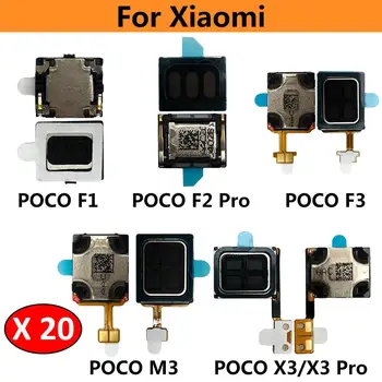 20Pcs / Lot, слушалка високоговорител за Xiaomi Poco F1 F2 Pro F3 F4 M3 X3 X4 Pro 5G слушалки Топ приемник резервни части