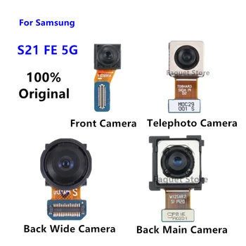 За Samsung Galaxy S21 FE 5G предно лице селфи обратно ултра широкоъгълна задна основна камера модул Flex кабел G990 резервни части