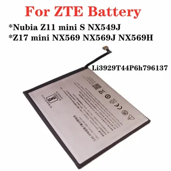 3000mAh Li3929T44P6h796137 телефон батерия за ZTE Nubia Z11 мини S Z11 miniS NX549J Z17 мини Z17mini NX569H NX569J NX569H