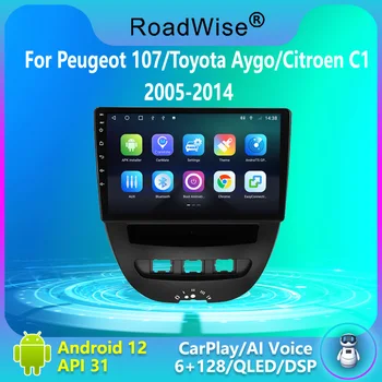 Android 12 Carplay мултимедийно автомобилно радио за Citroen C1 Toyota Aygo Peugeot 107 2005 - 2013 2014 4G Wifi GPS DVD 2 Din Autoradio